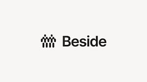 Beside